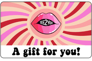 Tee2You Gift Card